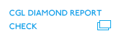 CGL DIAMOND REPORT CHECK